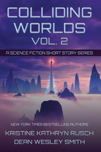 Colliding Worlds, Vol. 2