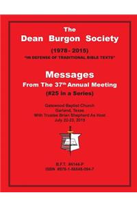 Dean Burgon Society Messages, 37th Annual Meeting