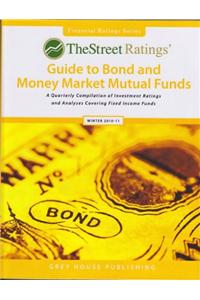 Thestreet Ratings Guide to Bond & Money Market Mutual Funds Winter 2010/11