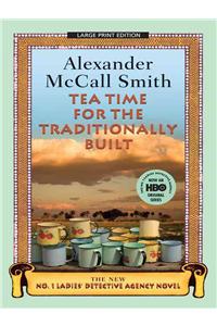 Tea Time for the Traditionally Built