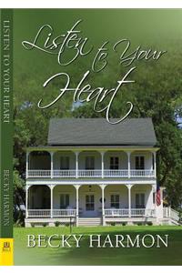 Listen to Your Heart