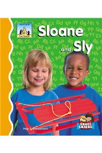 Sloane and Sly