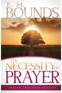 Necessity of Prayer