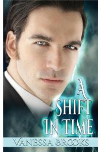 A Shift in Time