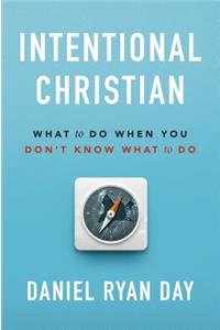 Intentional Christian