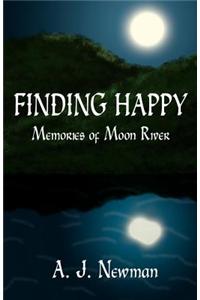 Finding Happy: Memories of Moon River