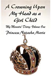 Crowning Upon My Head as a Girl Child