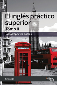 ingles practico superior. Tomo II