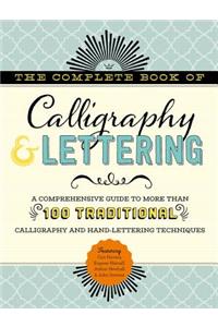 The Complete Book of Calligraphy & Lettering