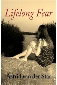 Lifelong Fear