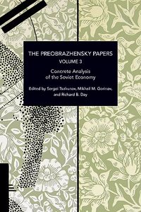 Preobrazhensky Papers, Volume 3