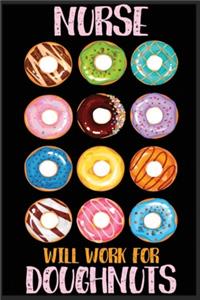 Nurse Will Work For Doughnuts
