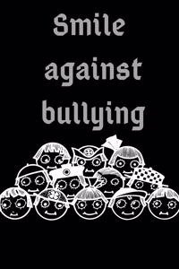 Smile Against Bullying - Notebook For Kids And Adults