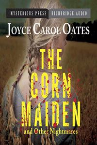 Corn Maiden and Other Nightmares