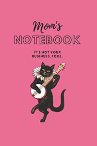 Mom's Notebook