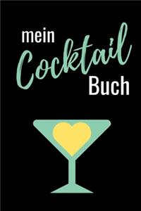 Mein Cocktail Buch