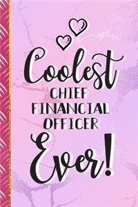 Coolest Chief Financial Officer Ever!