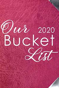 Our Bucket List 2020