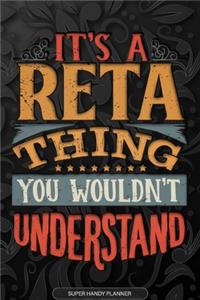 Its A Reta Thing You Wouldnt Understand