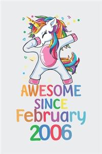 Awesome Since February 2006 Notebook Unicorn Dabbing, Birthday Unicorn, Cute Happy Birthday Dabbing Unicorn Birthday Gift