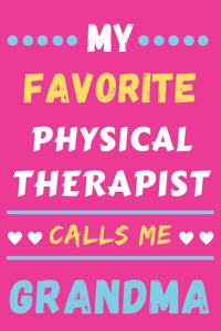 My Favorite Physical Therapist Calls Me Grandma