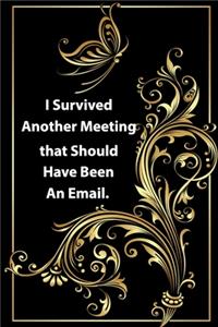 I Survived Another Meeting that Should Have Been an Email.