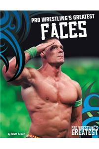 Pro Wrestling's Greatest Faces