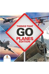 Things That Go - Planes Edition