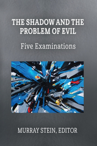 The Shadow and the Problem of Evil