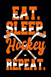 Eat Sleep Hockey Repeat