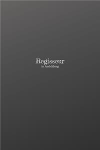 Regisseur in Ausbildung