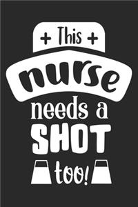 This Nurse Needs a Shot Too