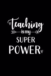 Teaching Is My Super Power