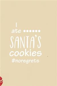 I ate...Santa's cookies #noregrets