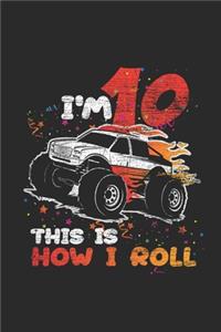 I'm 10 This Is How I Roll