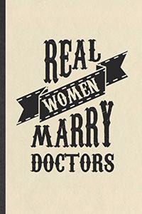 Real Women Marry Doctors