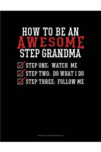 How To Be An Awesome Step Grandma