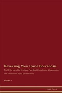 Reversing Your Lyme Borreliosis