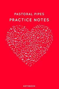 Pastoral pipes Practice Notes