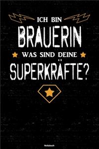 Ich bin Brauerin was sind deine Superkräfte? Notizbuch