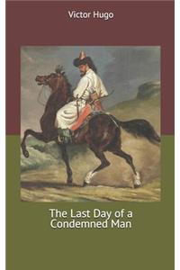 The Last Day of a Condemned Man