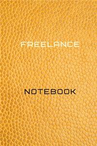 Freelance Notebook Diary - Log - Journal For Recording job Goals, Daily Activities, & Thoughts, History