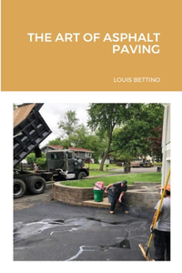 The Art of Asphalt Paving