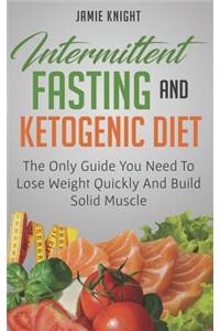 Intermittent Fasting and Ketogenic Diet