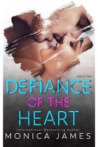 Defiance of the Heart