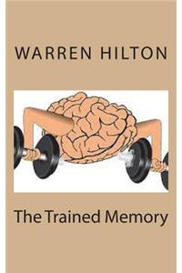 The Trained Memory