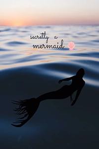 Secretly A Mermaid