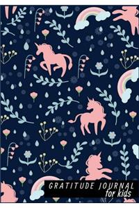 Gratitude Journal For Kids: Unicorn & Floral: Daily Writing Today I am grateful for.. Girls Teen Happiness Notebook, Guide To Cultivate An Attitude Of Gratitude Practices for H