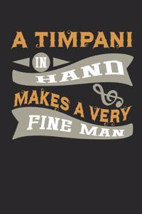 A Timpani in Hand Makes a Very Fine Man
