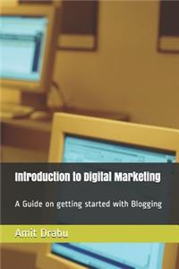 Introduction to Digital Marketing